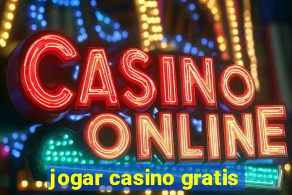 jogar casino gratis