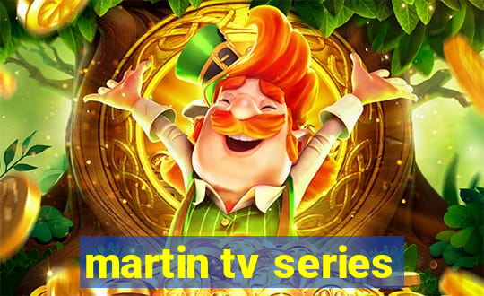 martin tv series