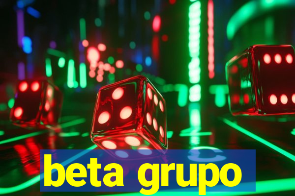 beta grupo