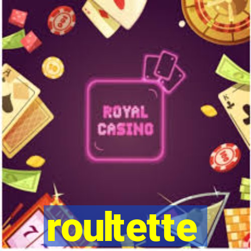 roultette