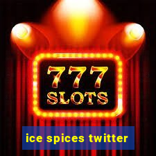 ice spices twitter