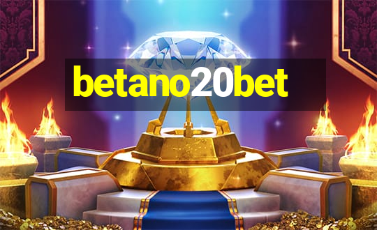 betano20bet