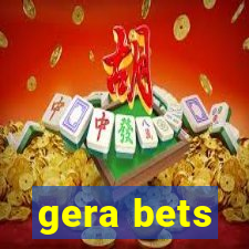 gera bets