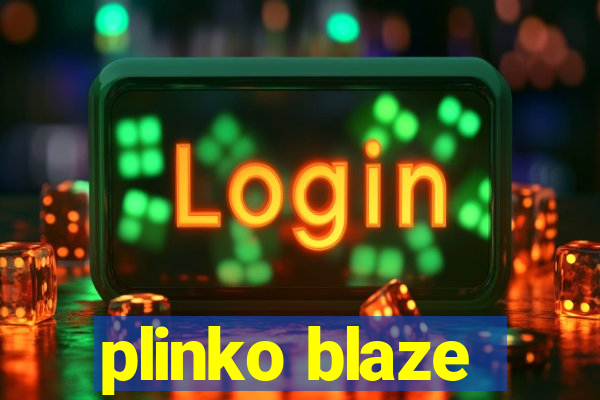 plinko blaze