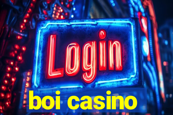 boi casino