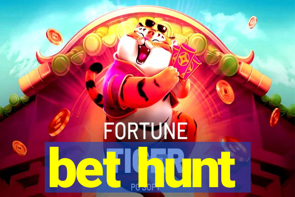 bet hunt