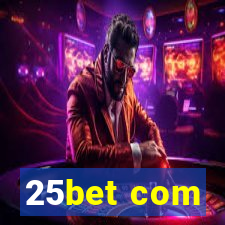 25bet com