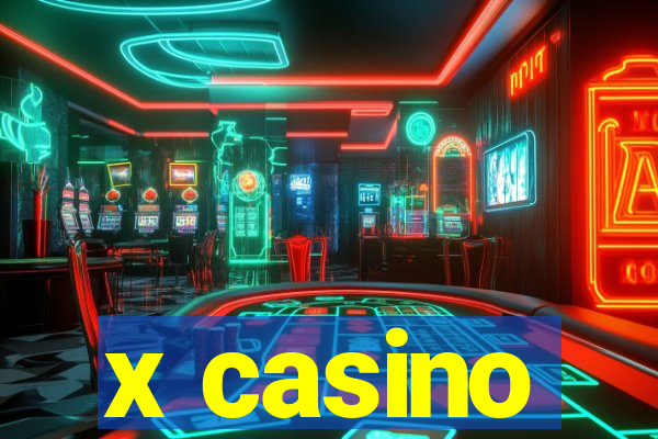 x casino