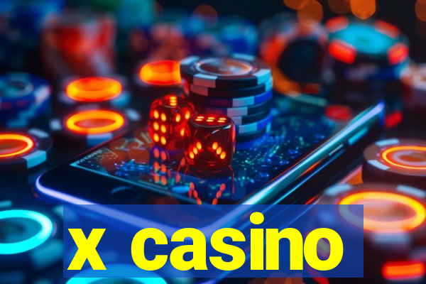 x casino