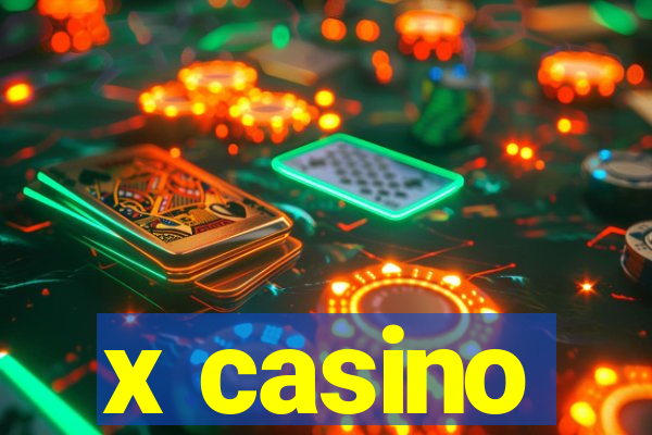 x casino