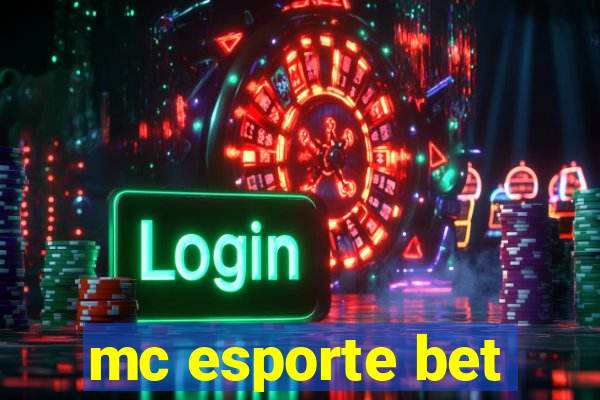 mc esporte bet