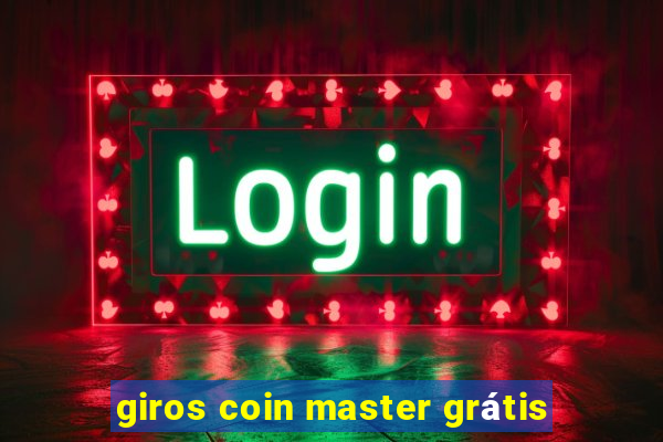 giros coin master grátis