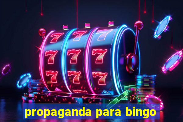 propaganda para bingo