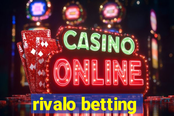 rivalo betting