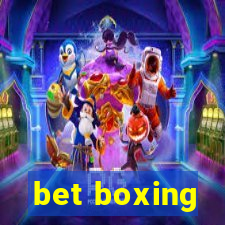 bet boxing