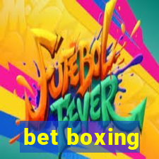 bet boxing