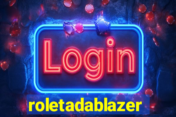 roletadablazer