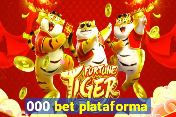 000 bet plataforma