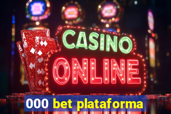 000 bet plataforma