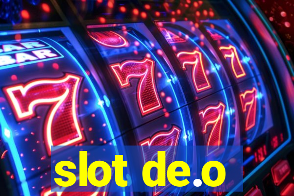 slot de.o