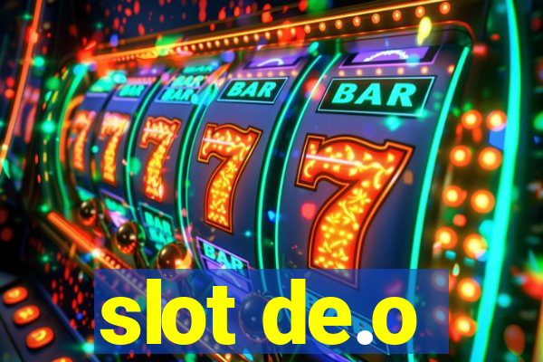 slot de.o