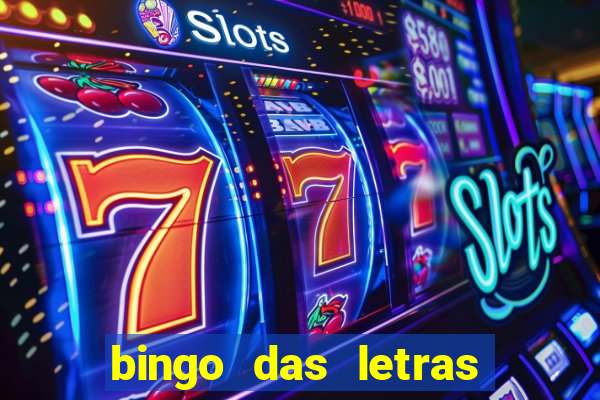 bingo das letras para imprimir colorido