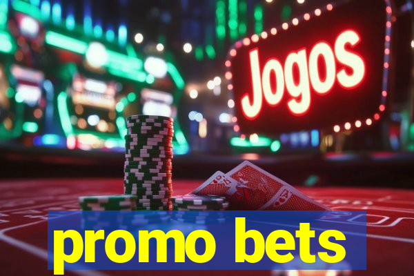 promo bets