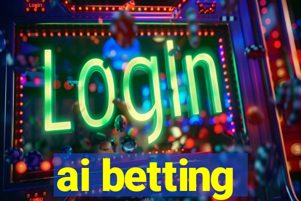 ai betting