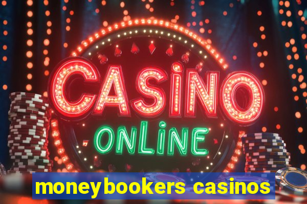 moneybookers casinos