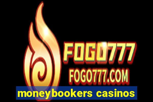 moneybookers casinos