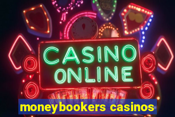 moneybookers casinos