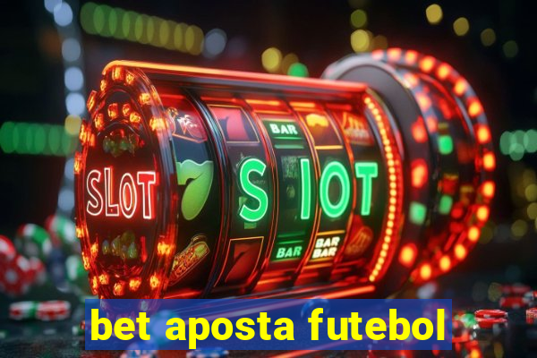 bet aposta futebol