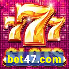 bet47.com