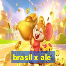 brasil x ale