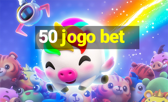 50 jogo bet