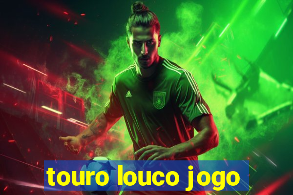 touro louco jogo