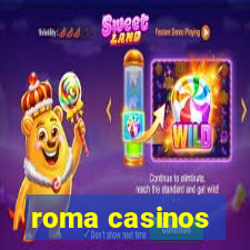 roma casinos