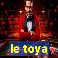 le toya