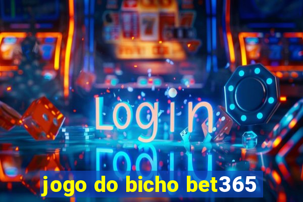 jogo do bicho bet365