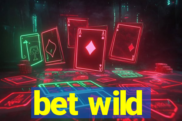 bet wild