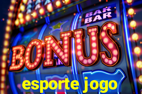 esporte jogo