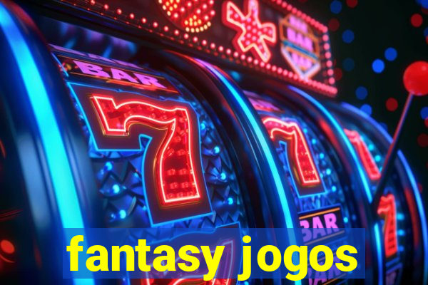 fantasy jogos