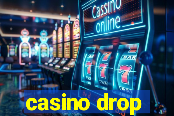 casino drop