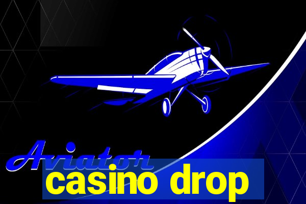 casino drop