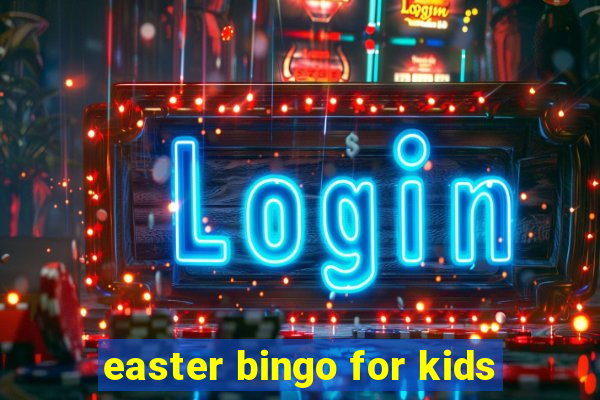 easter bingo for kids