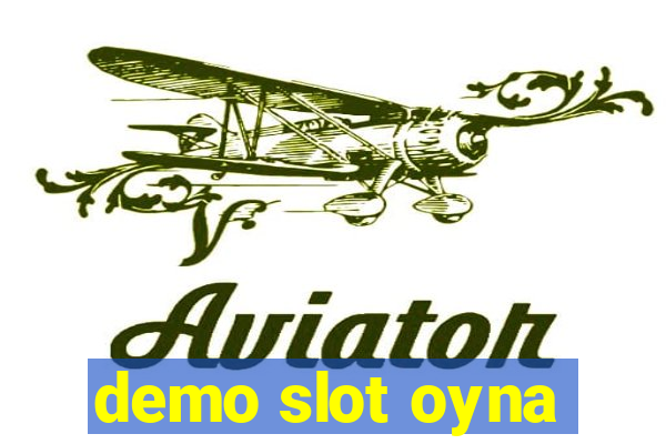 demo slot oyna