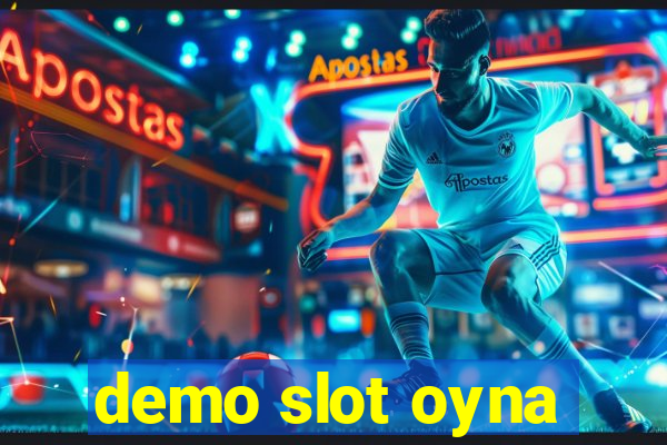 demo slot oyna