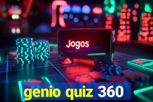 genio quiz 360