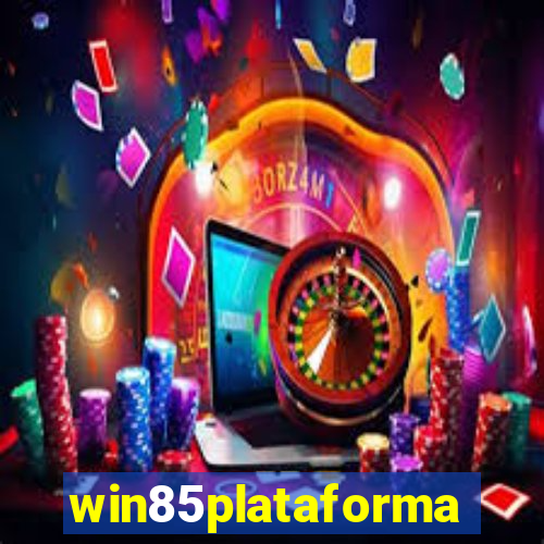 win85plataforma