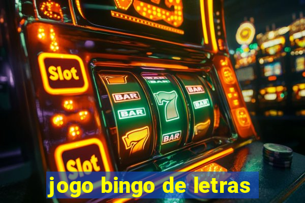 jogo bingo de letras